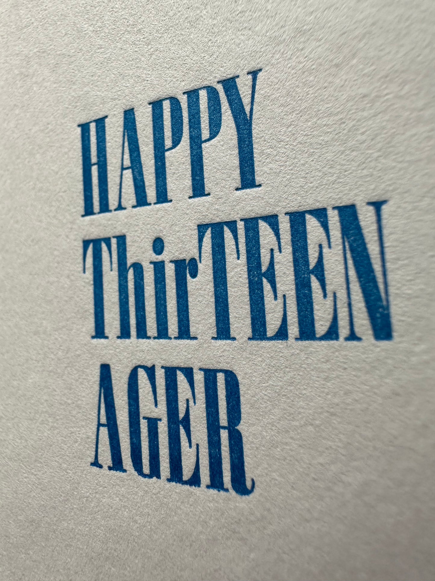 Happy ThirTEENAGER